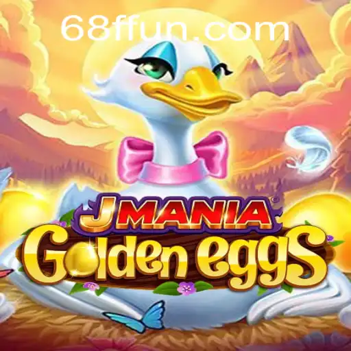 JManiaGoldenEggs: Descubra o Fascinante Mundo do Novo Jogo com a Palavra-chave 68F